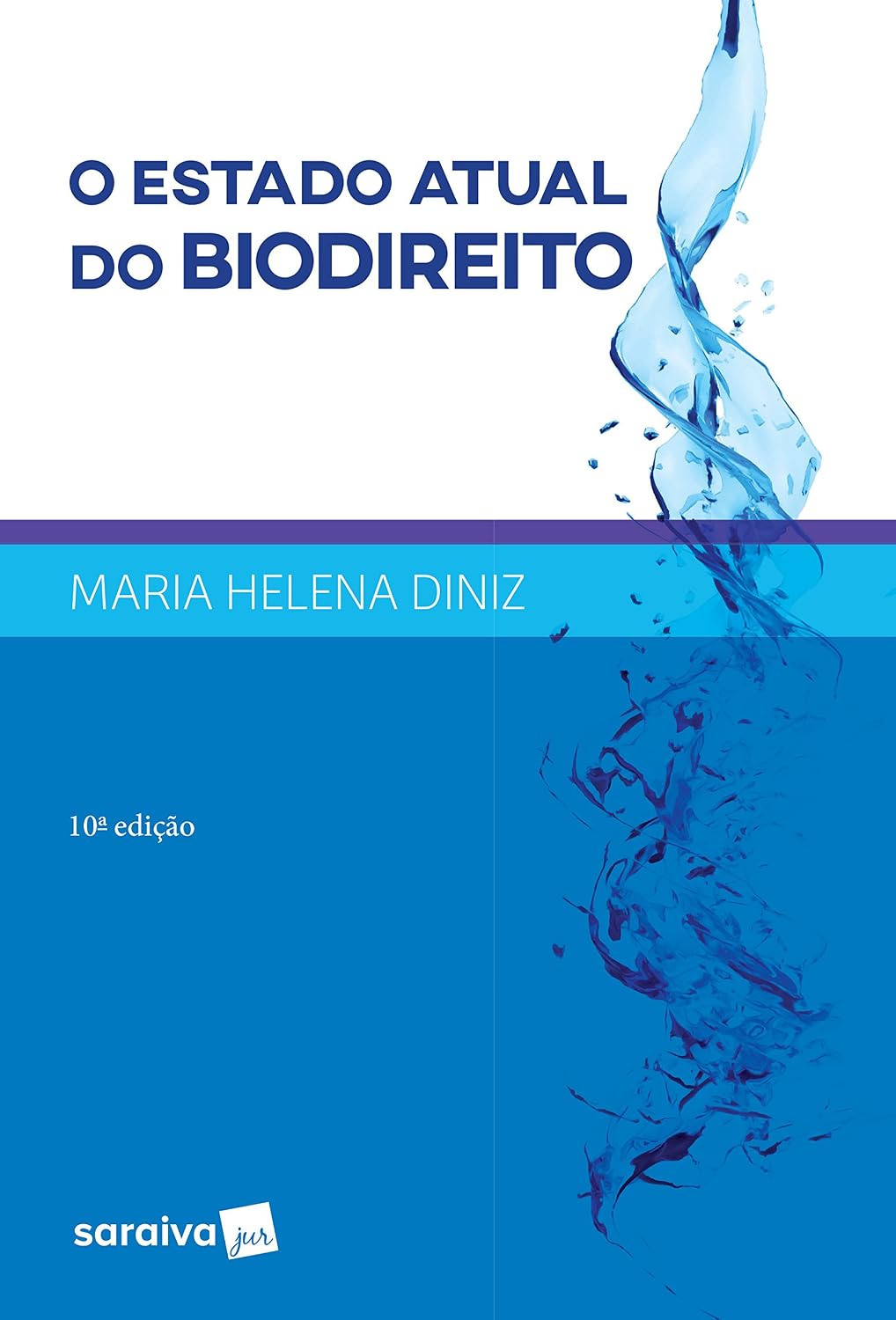 capítulo por capítulo baixar O Estado atual do biodireito - 10ª edição de 2017