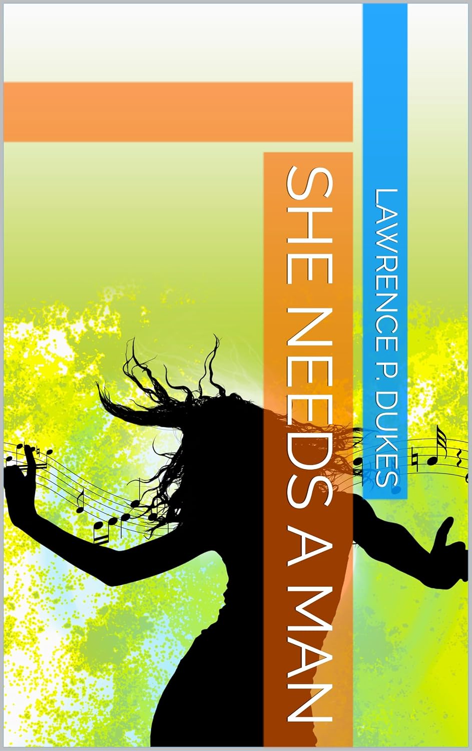 ler totalmente She Needs a Man (English Edition)
