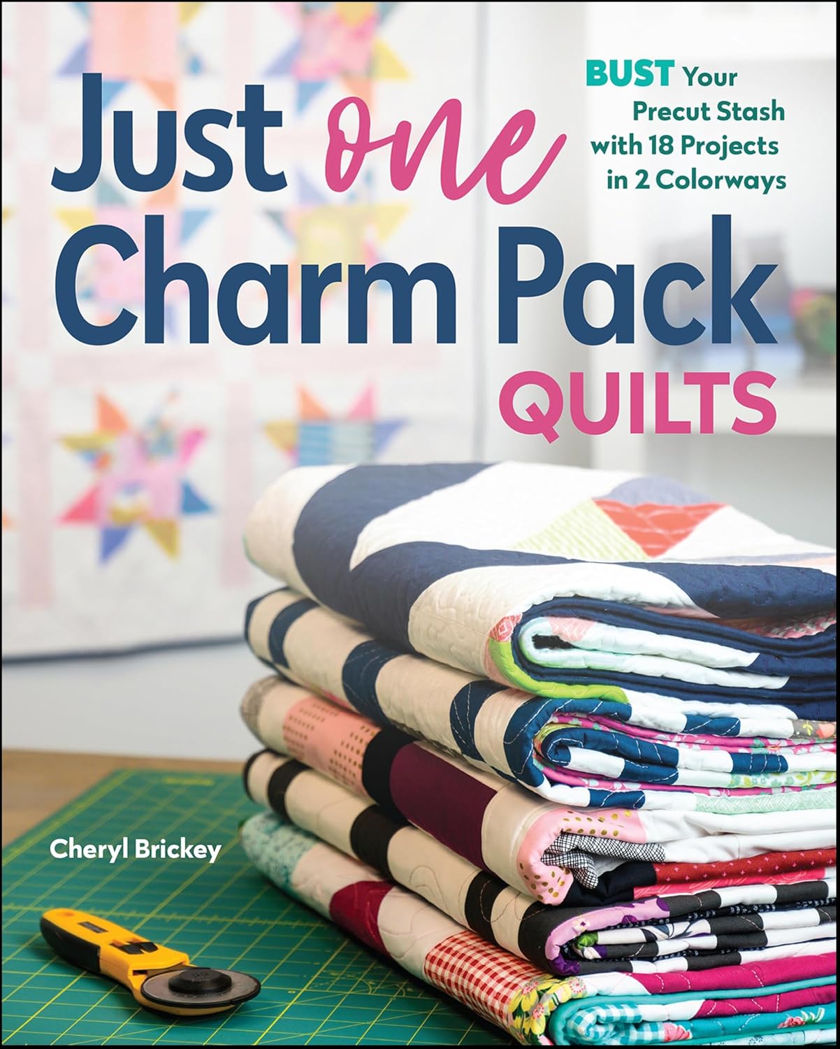 ler totalmente Just One Charm Pack Quilts: Bust Your Precut Stash with 18 Projects in 2 Colorways (English Edition)