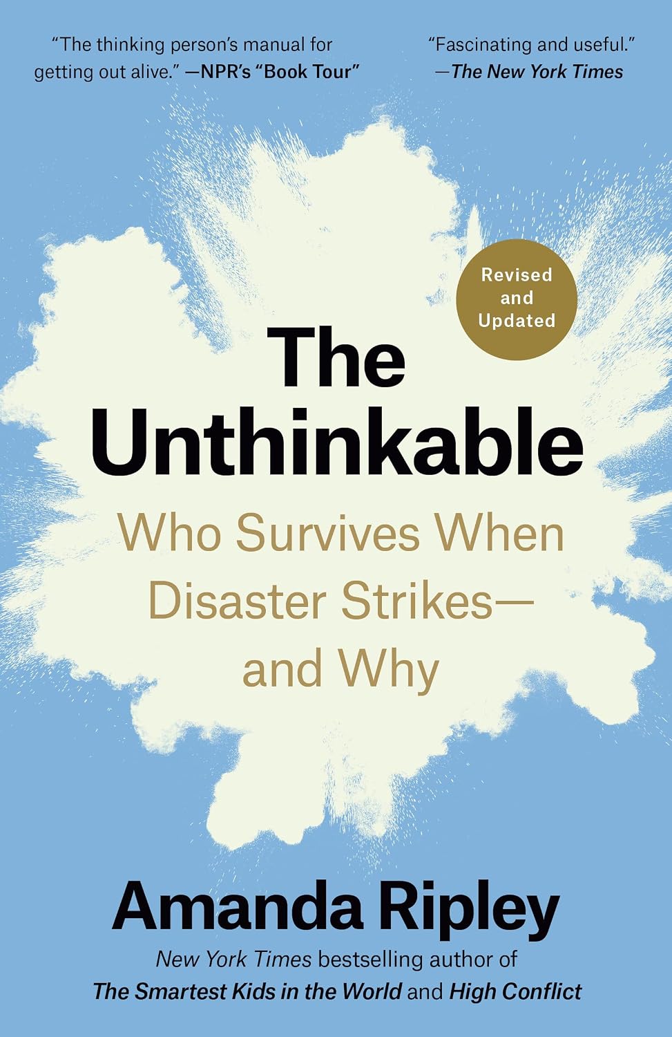 ler totalmente The Unthinkable (Revised and Updated): Who Survives When Disaster Strikes--and Why (English Edition)