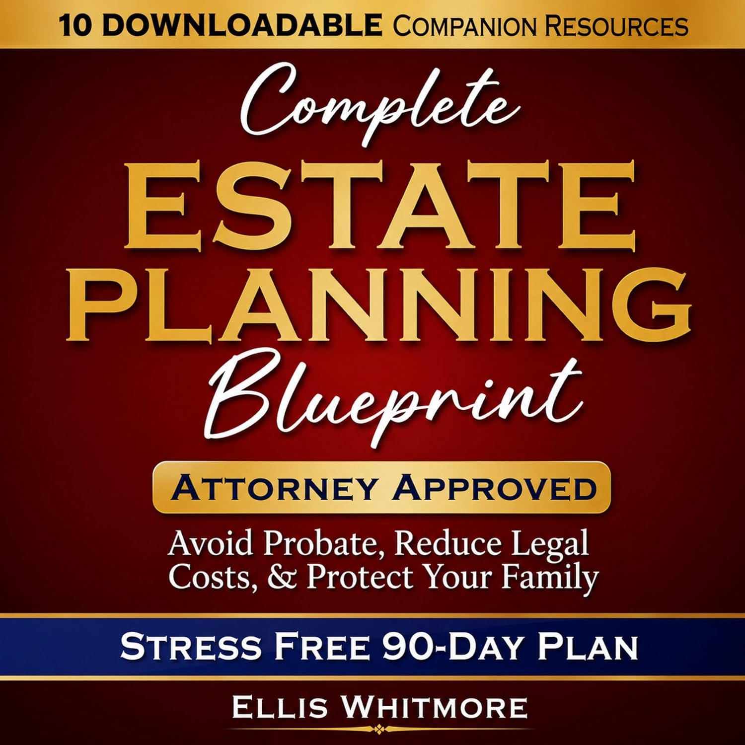 Complete Estate Planning Blueprint: A Plain-Language Guide to Wills, Trusts, Taxes, and Protecting What You've Built for the People You Love baixar o livro de graça
