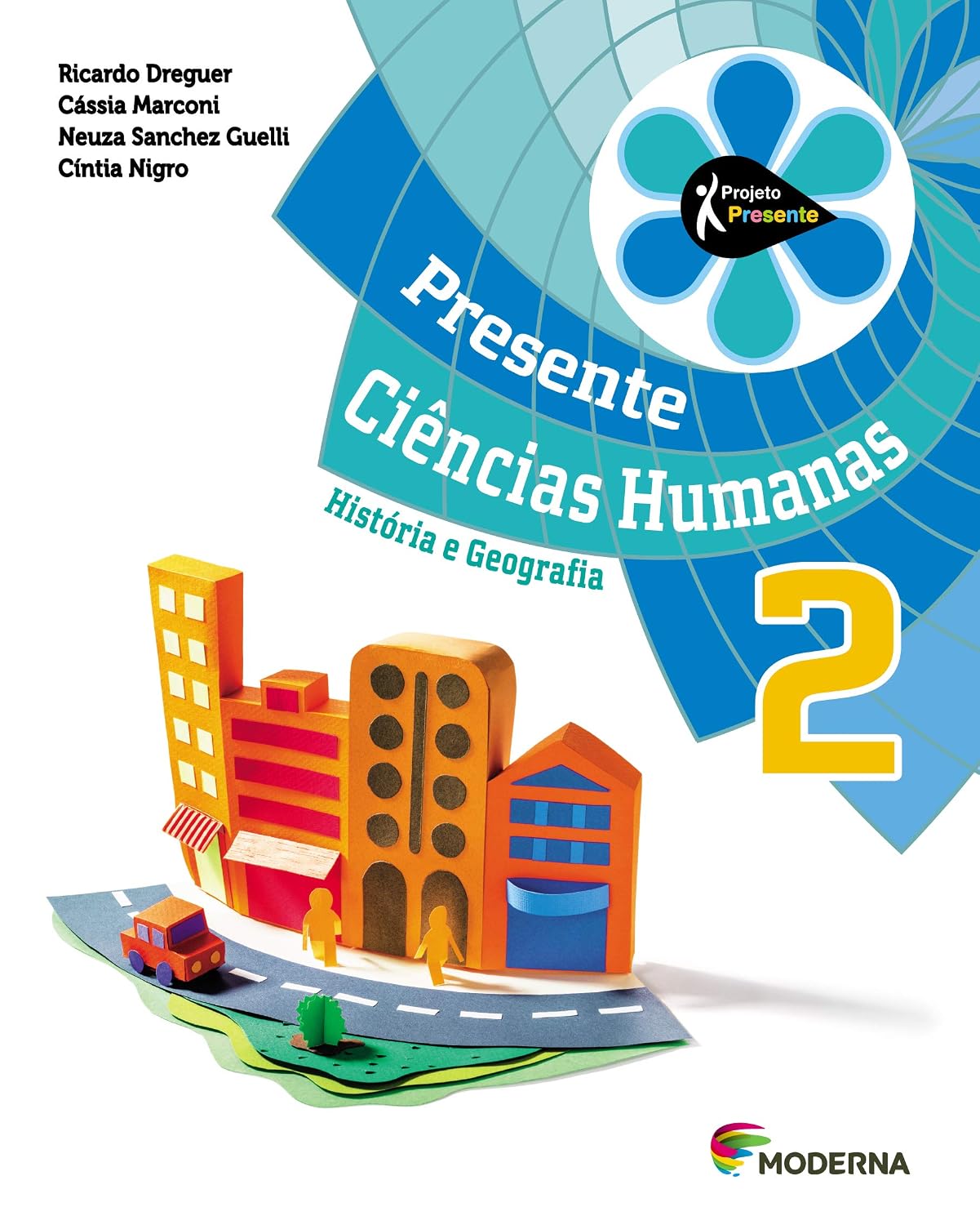 Ciências Humanas, História, Geografia. 2º Ano - Projeto Presente