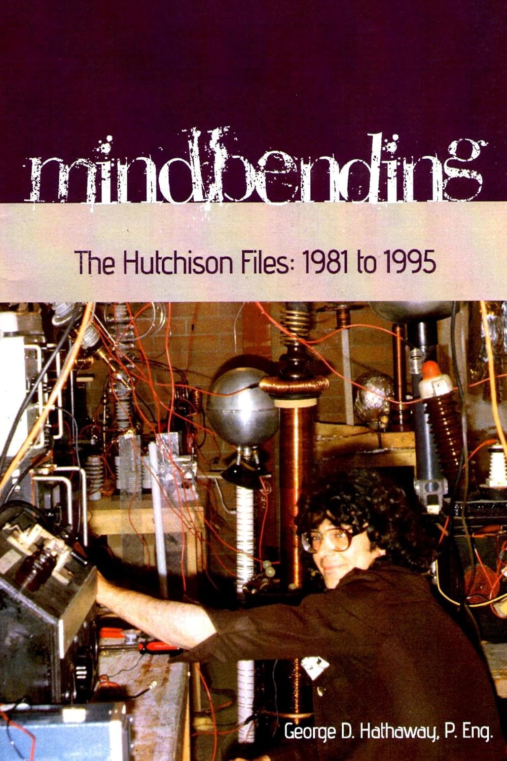 ler totalmente Mindbending: The Hutchison Files: 1981 to 1995 (English Edition)