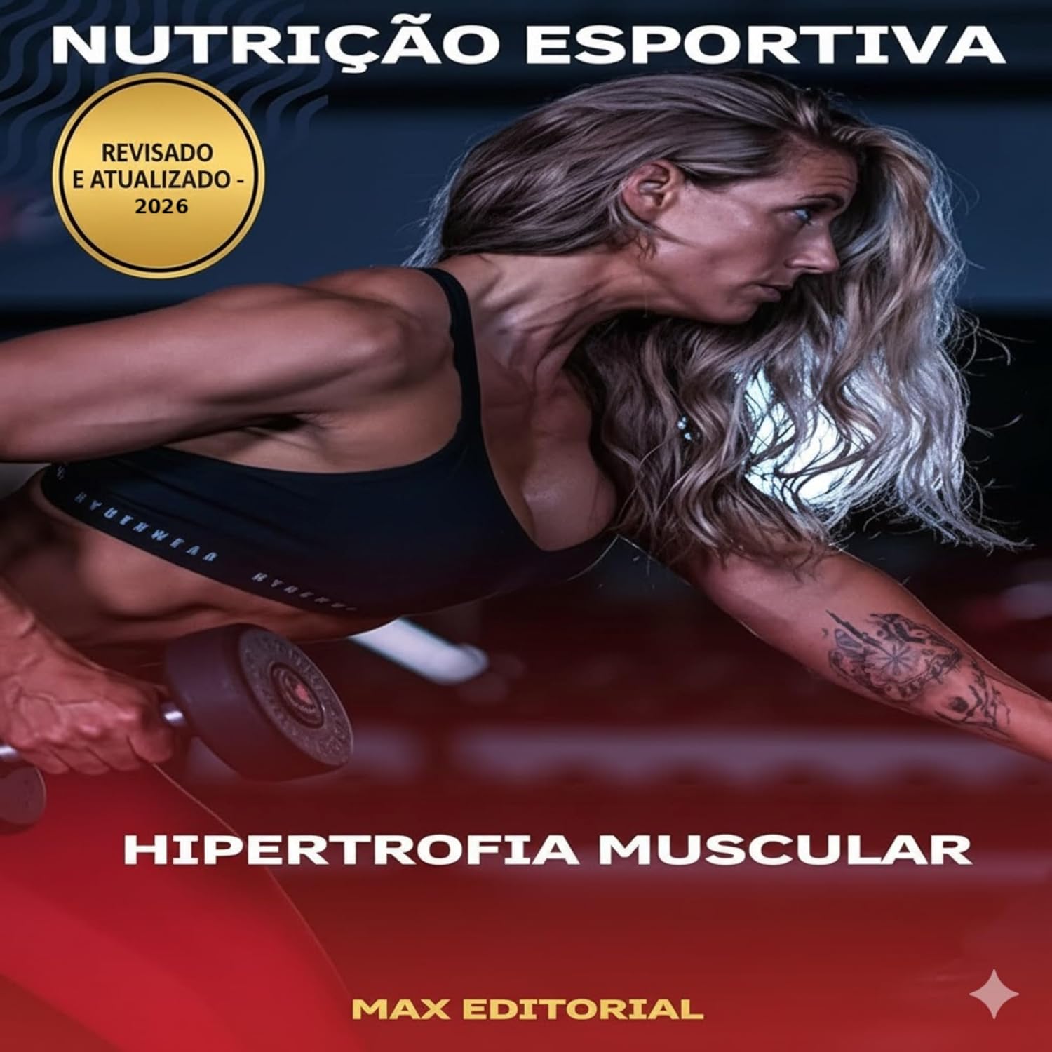 Hipertrofia Muscular (NUTRIÇÃO ESPORTIVA, MUSCULAÇÃO & HIPERTROFIA) baixar o livro de graça