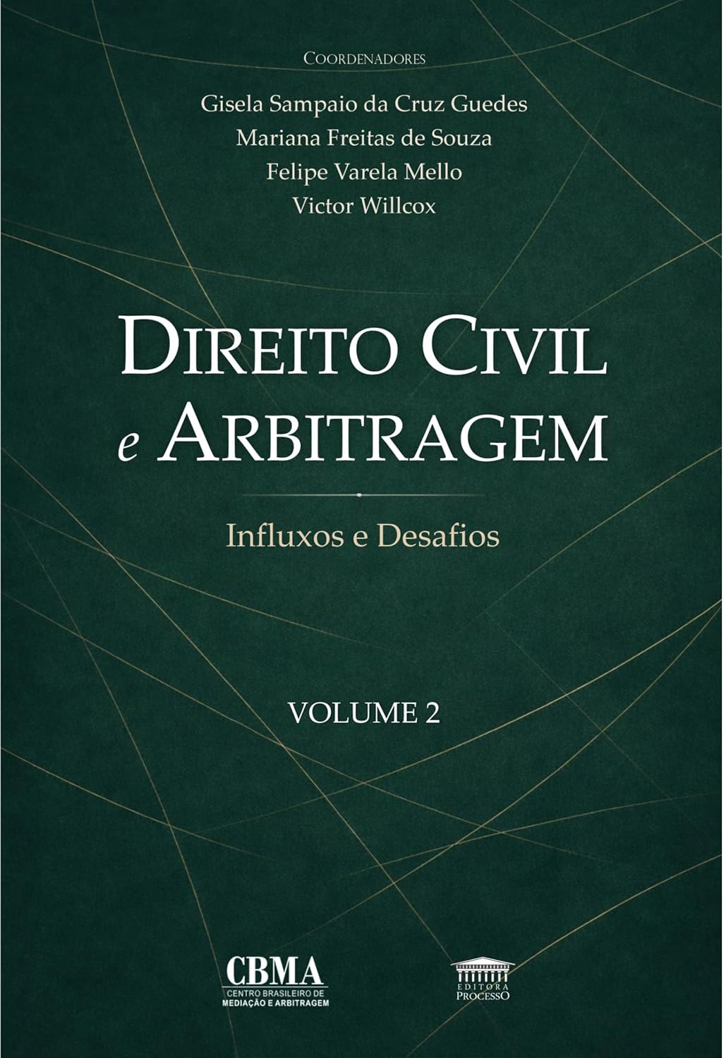 Direito Civil e Arbitragem - Influxos e Desafios - Vol. 2 (Volume 2) baixar o livro de graça