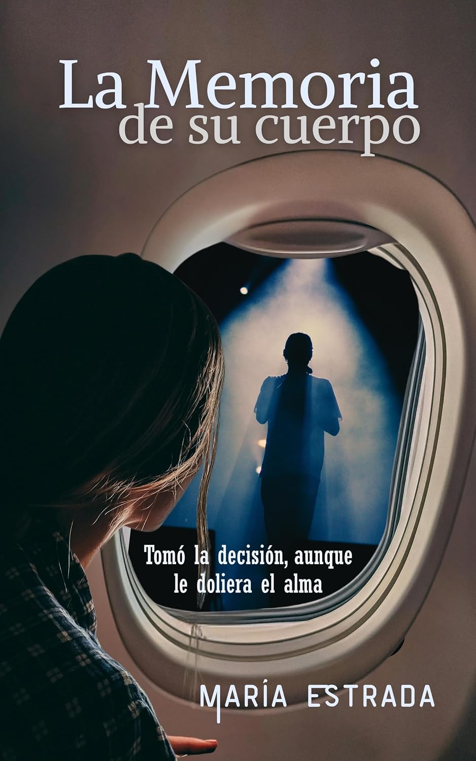 La Memoria de su cuerpo: Tomó la decisión, aunque le doliera el alma (Spanish Edition) baixar o livro de graça