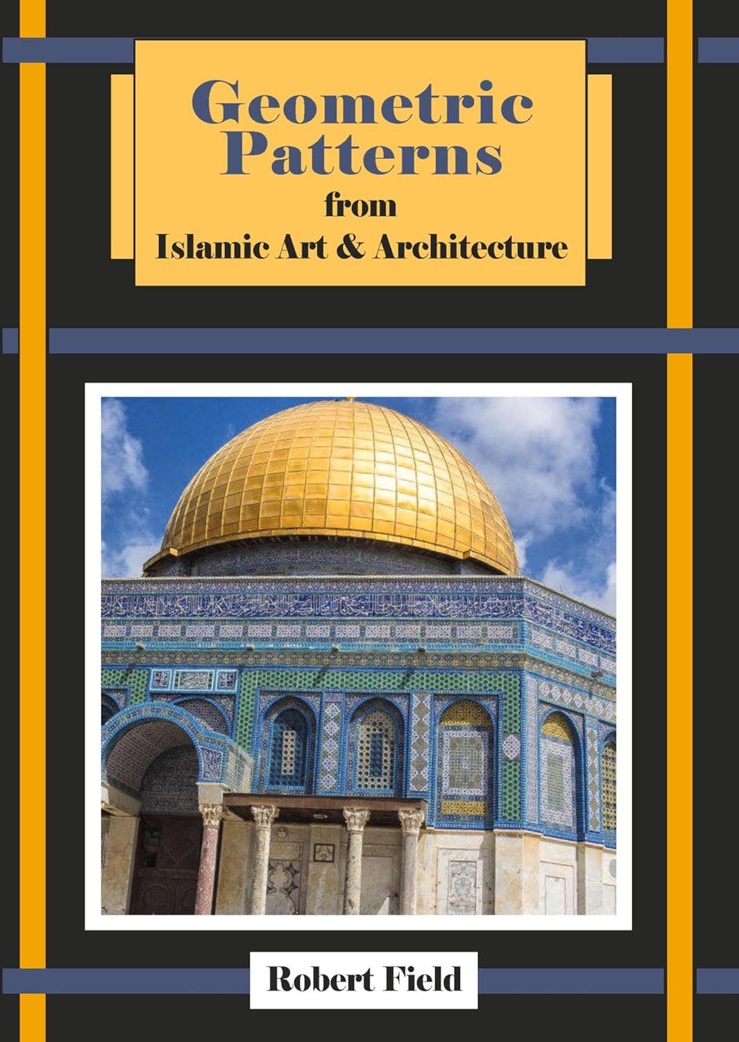 ler totalmente Geometric Patterns from Islamic Art and Architecture: And how to draw them (English Edition)