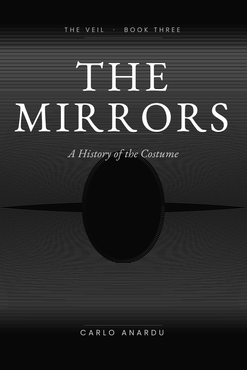 ler totalmente The Mirrors: A history of the costume (The Veil: A speculative theory of reality Book 3) (English Edition)