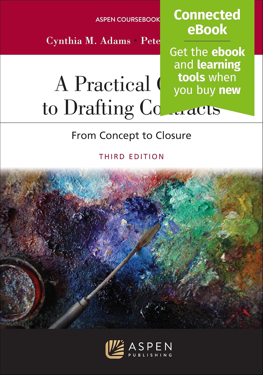 A Practical Guide to Drafting Contracts: From Concept to Closure