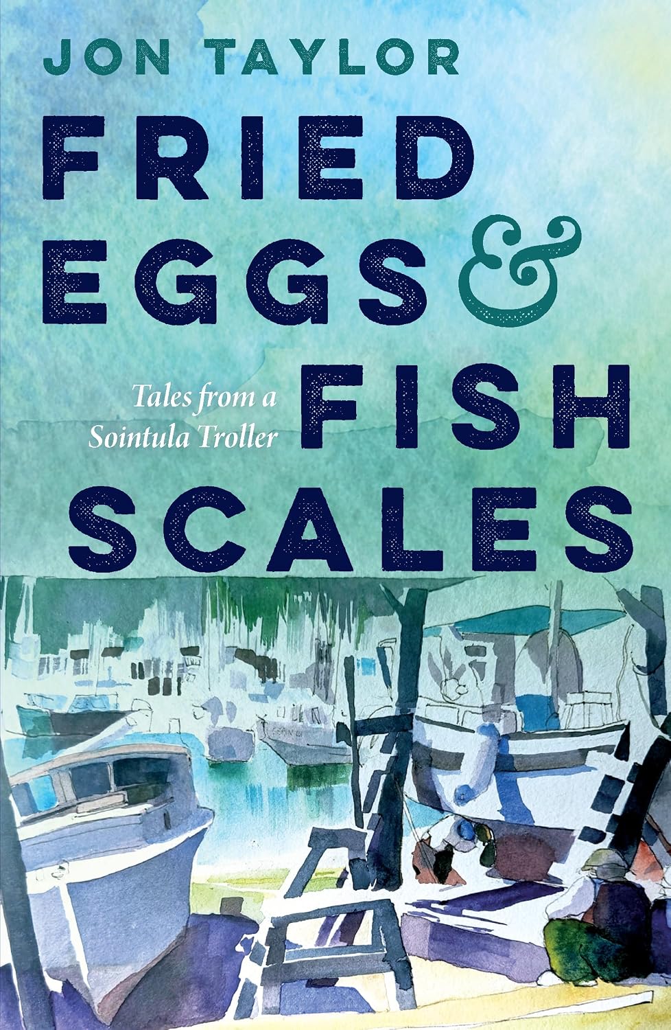 Fried Eggs and Fish Scales: Tales from a Sointula Troller (English Edition) baixar o livro de graça