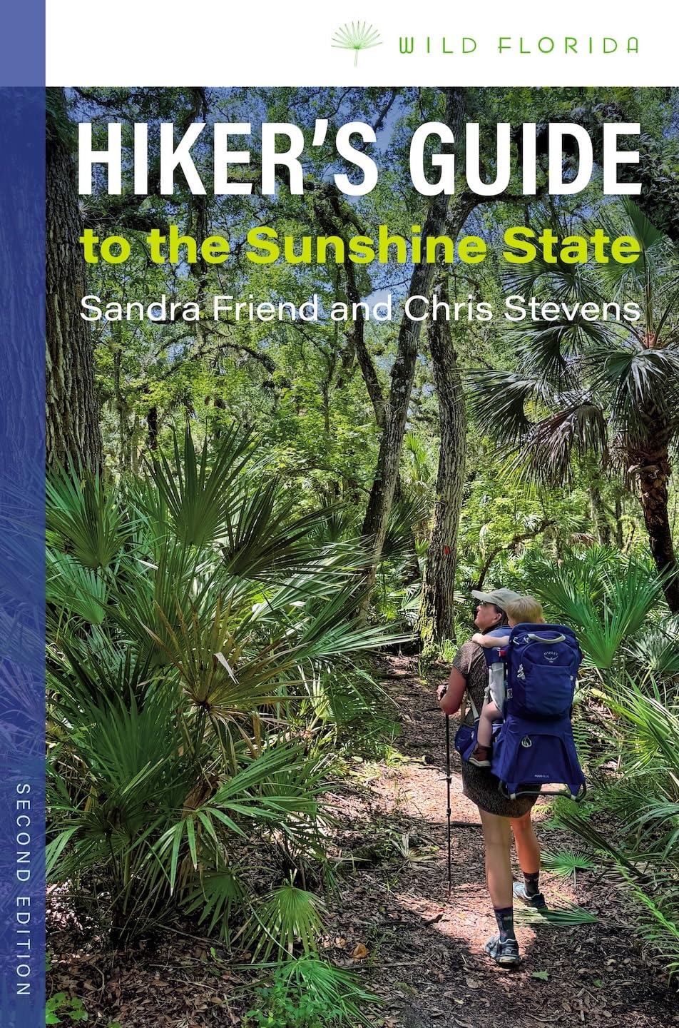 Hiker's Guide to the Sunshine State, Second Edition (Wild Florida) (English Edition) baixar o livro de graça