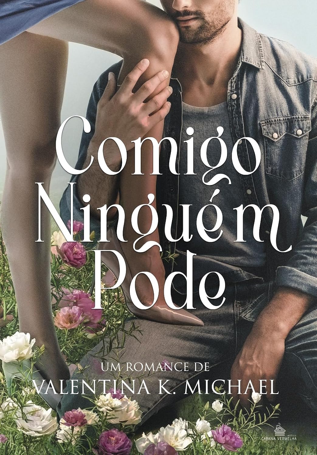ler totalmente COMIGO NINGUÉM PODE (Clube dos Quarentões Livro 1)