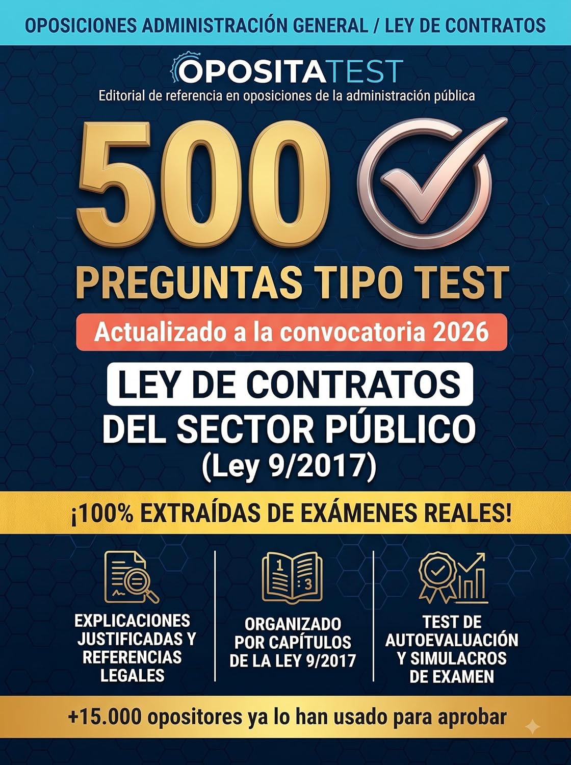 Test Ley de Contratos del Sector Público (LCSP): 500 Preguntas de Exámenes Reales: Soluciones Justificadas con Cita Legal. Válido para Oposiciones Estatales, Autonómicas y Locales. (Spanish Edition) baixar o livro de graça