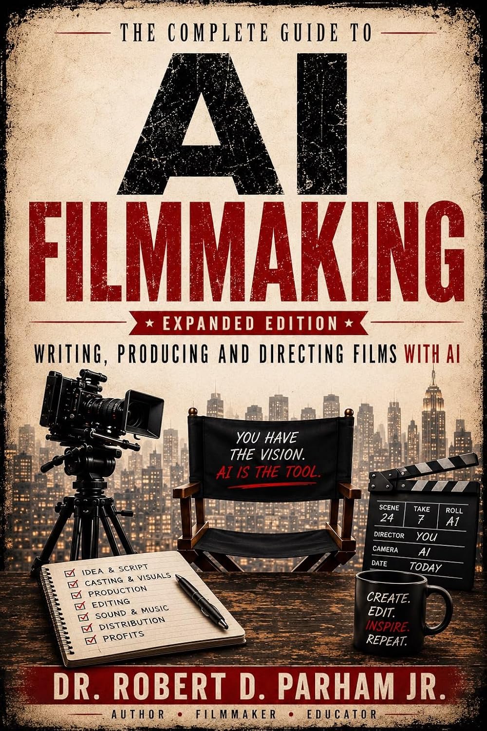 THE COMPLETE GUIDE TO AI FILMAKING: WRITING, PRODUCING AND DIRECTING FILMS WITH AI (English Edition) baixar livro de graça
