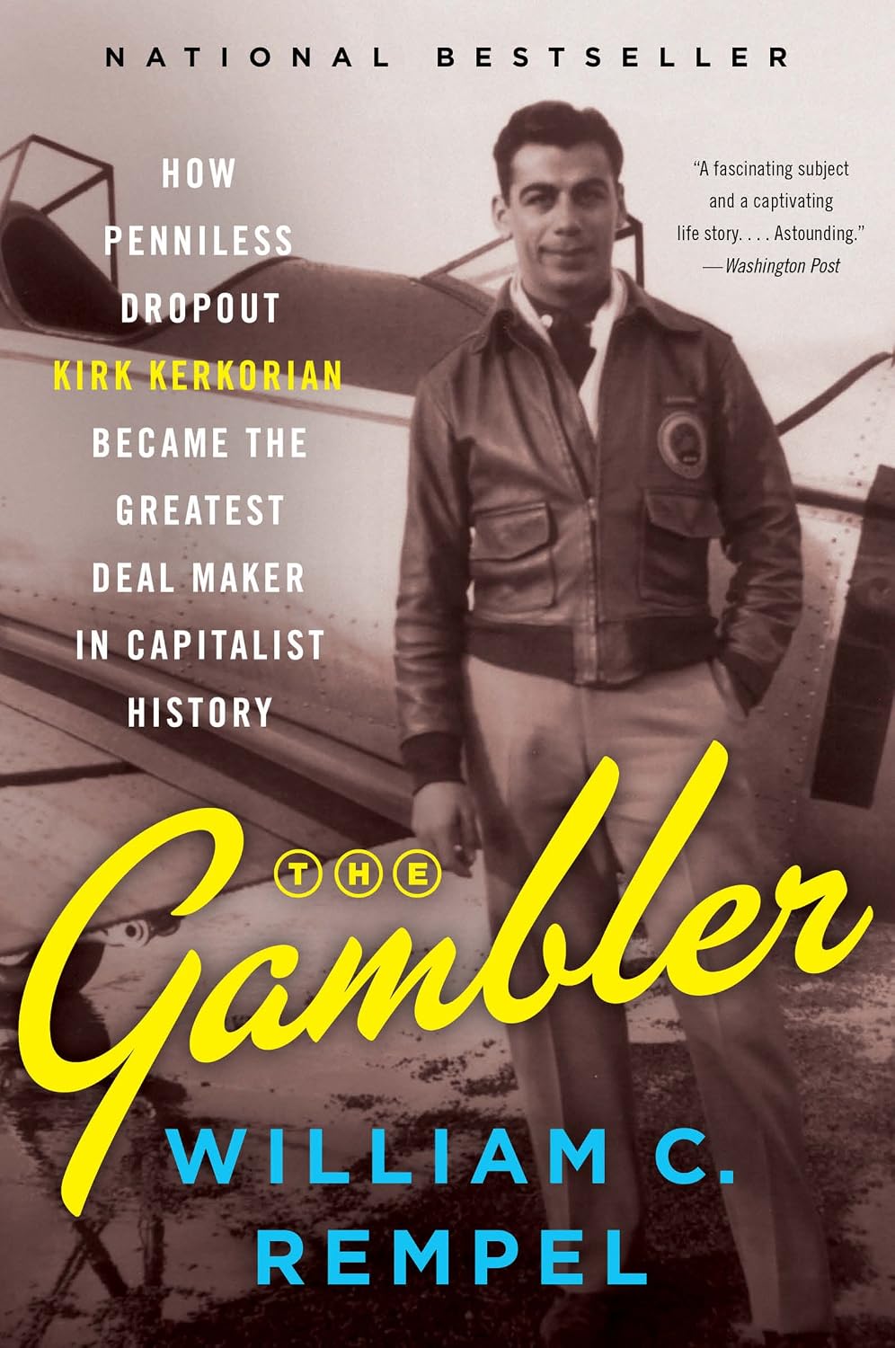 The Gambler: How Penniless Dropout Kirk Kerkorian Became the Greatest Deal Maker in Capitalist History baixar livro de graça