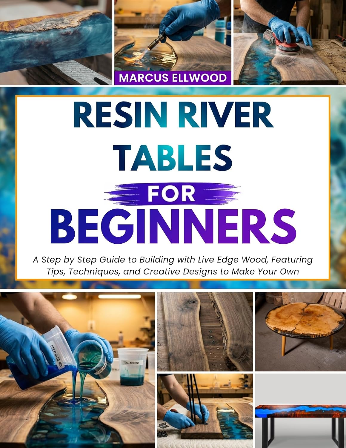 RESIN RIVER TABLES FOR BEGINNERS: A Step by Step Guide to Building with Live Edge Wood, Featuring Tips, Techniques, and Creative Designs to Make Your Own (English Edition) baixar o livro de graça
