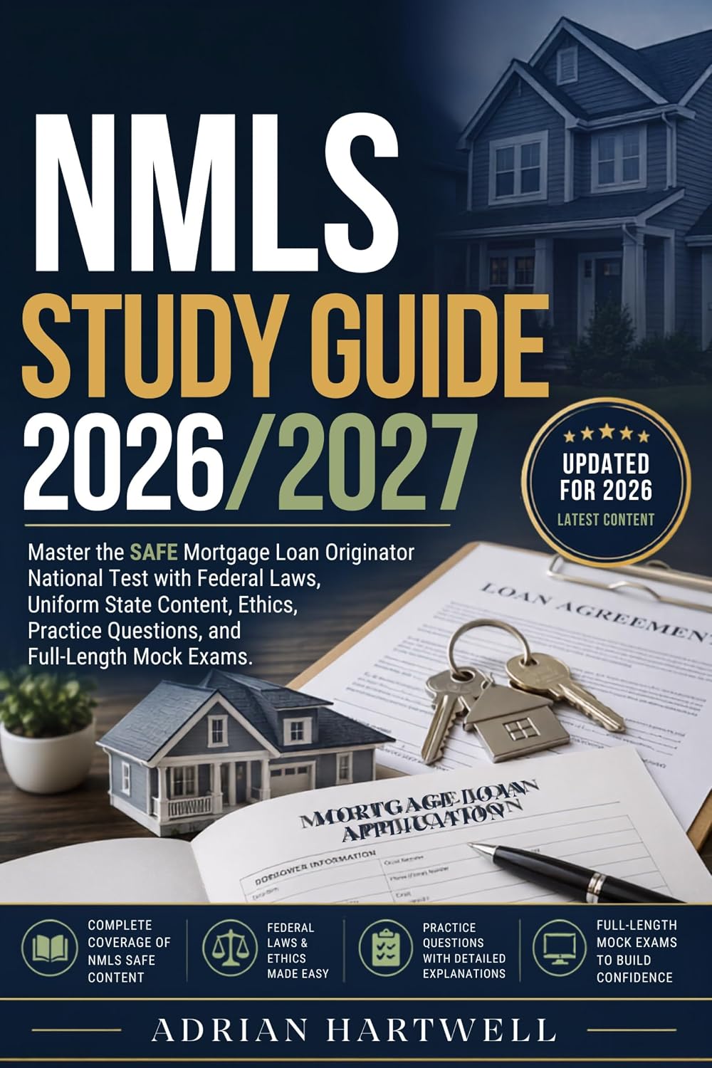 NMLS STUDY GUIDE 2026/2027: Master the SAFE Mortgage Loan Originator National Test with Federal Laws, Uniform State Content, Ethics, Practice Questions, and Full-Length Mock Exams (English Edition) baixar livro de graça