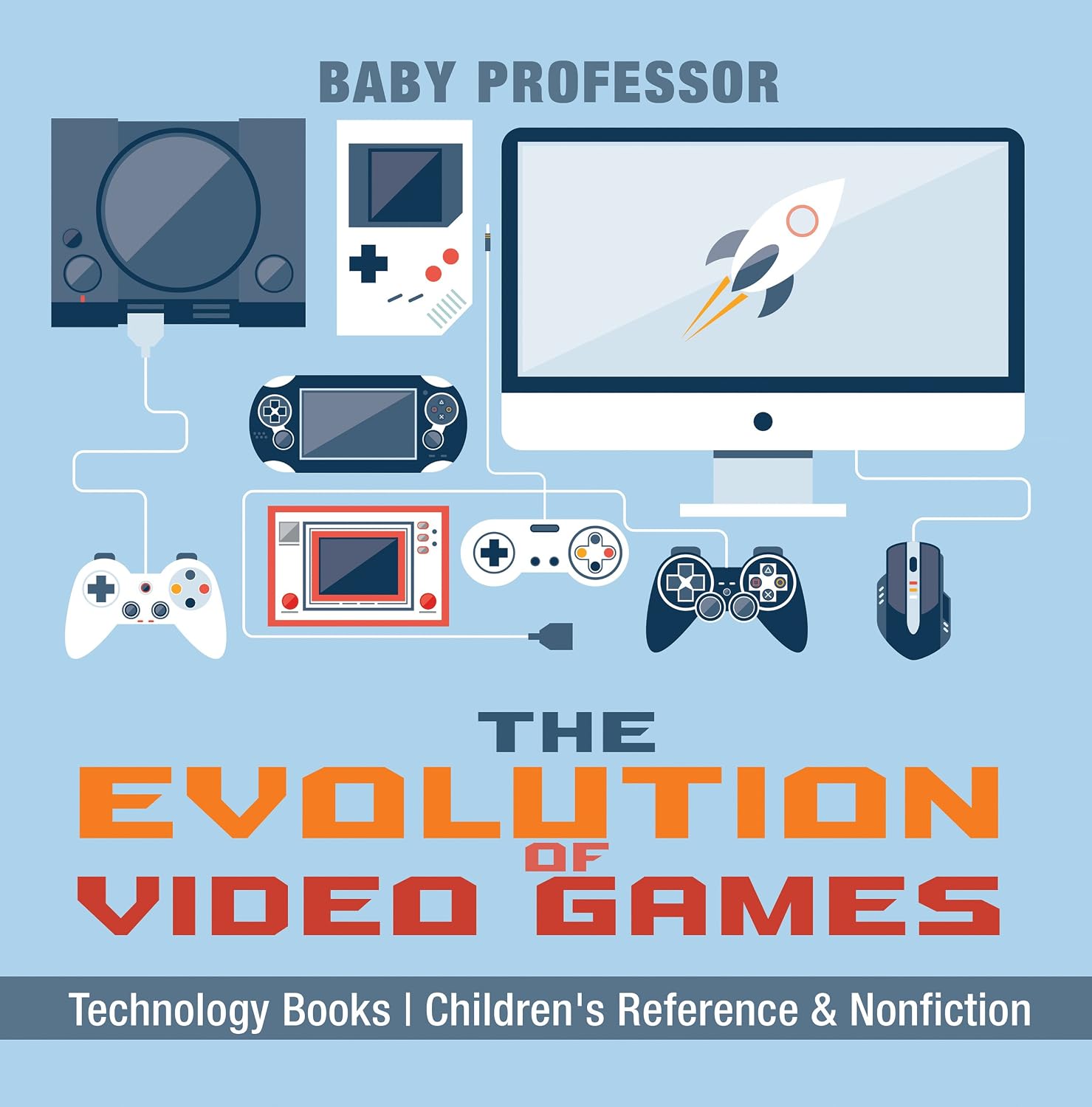 ler totalmente The Evolution of Video Games - Technology Books | Children's Reference & Nonfiction (English Edition)
