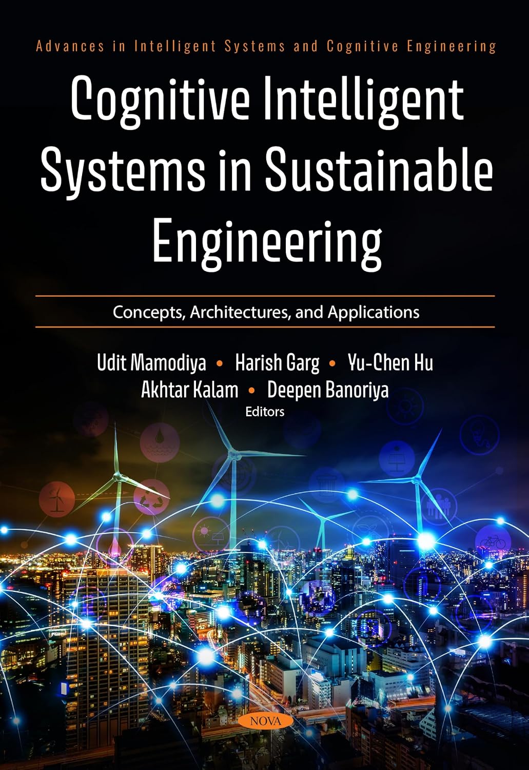 Cognitive Intelligent Systems in Sustainable Engineering: Concepts, Architectures, and Applications
