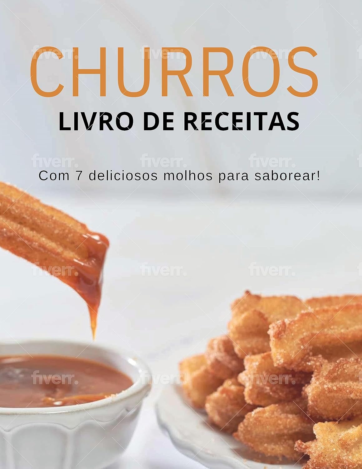 capítulo por capítulo baixar Churros Livro De Receitas: Com 7 deliciosos molhos para saborear!