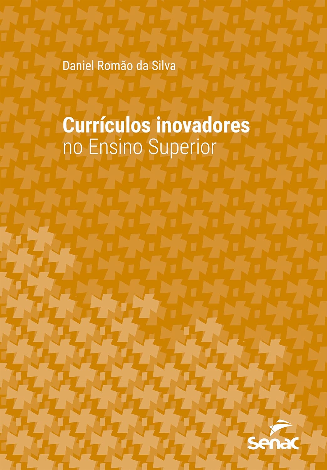 Currículos inovadores no ensino superior (Série Universitária)