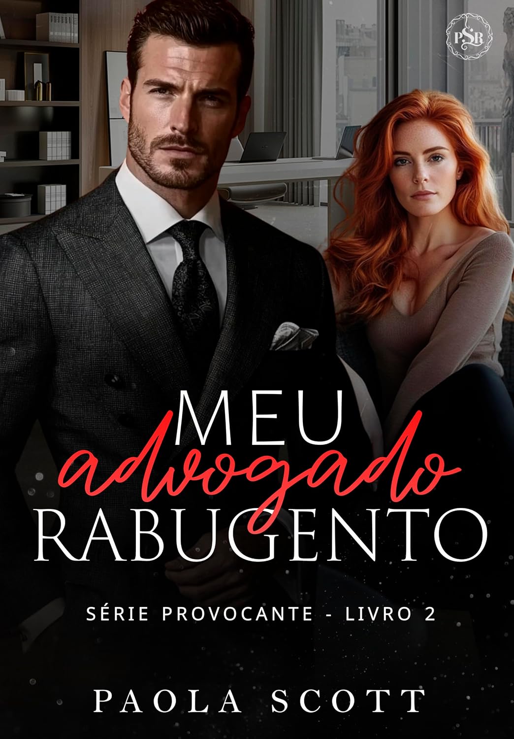 Meu Advogado Rabugento (Série Provocante Livro 2) baixar o livro de graça
