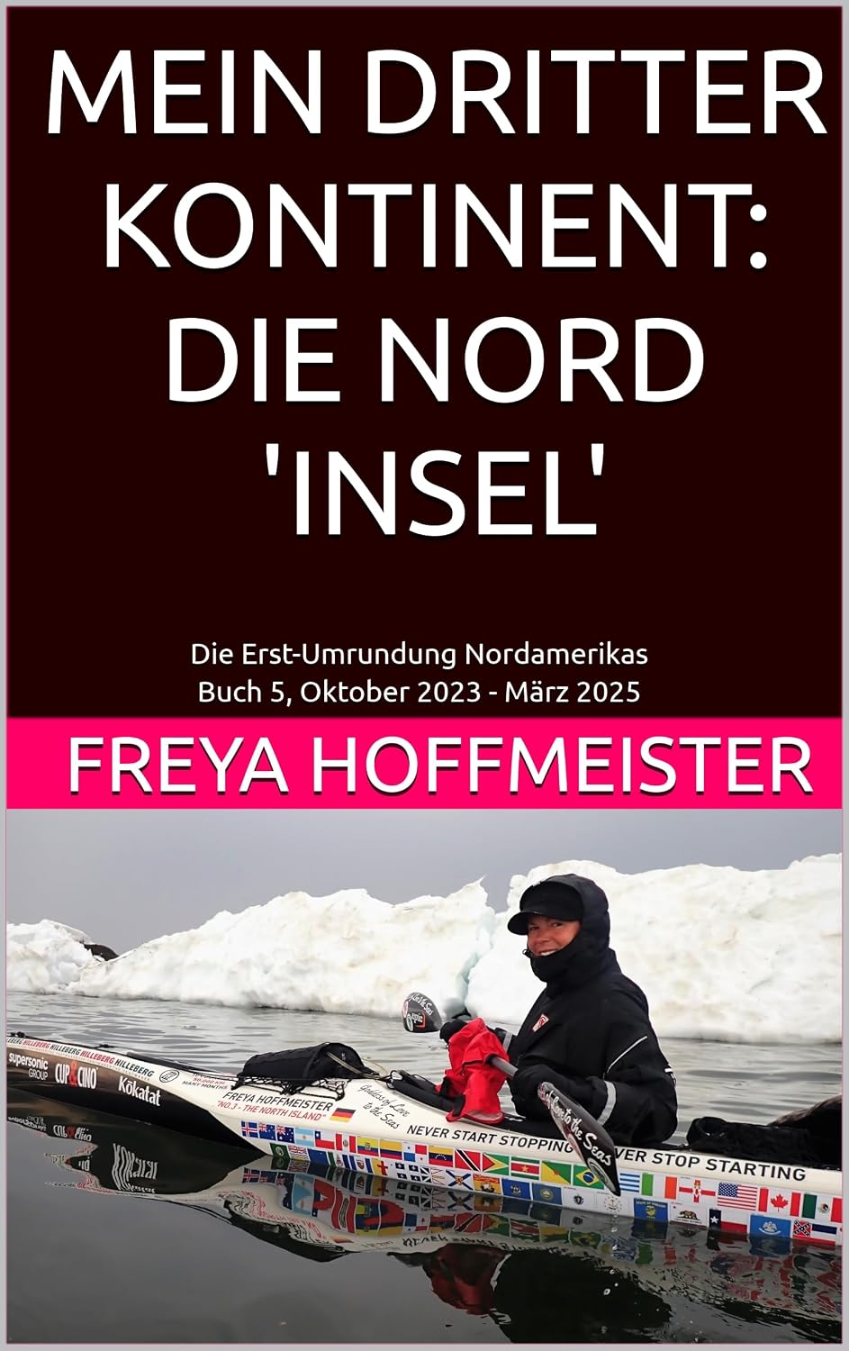 MEIN DRITTER KONTINENT: DIE NORD 'INSEL': Die Erst-Umrundung Nordamerikas Buch 5 (German Edition) baixar o livro de graça