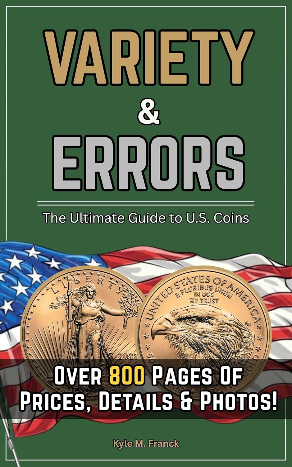 ler totalmente Variety and Errors: The Ultimate Guide to United States Coins (English Edition)