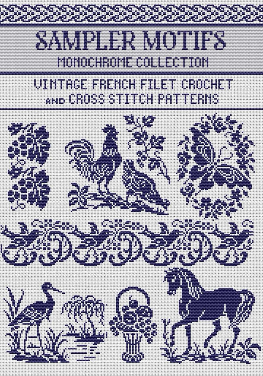 Sampler Motifs Filet Crochet and Cross Stitch Patterns Monochrome Collection: for Needlework & Other Crafts (Monochrome Filet Crochet and Cross Stitch) baixar livro de graça