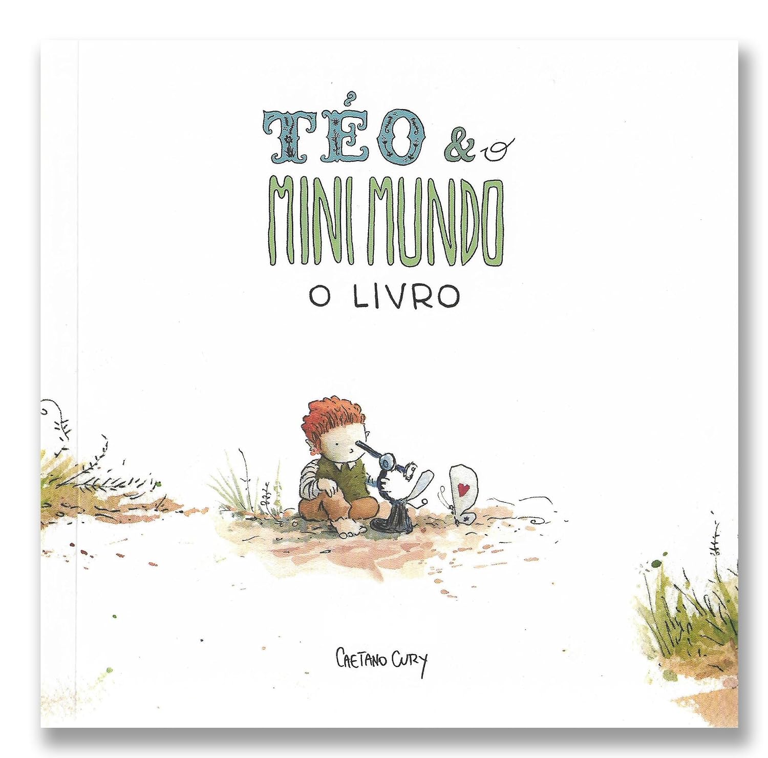 Téo & O Mini Mundo - O Livro (Volume 1) baixar o livro de graça