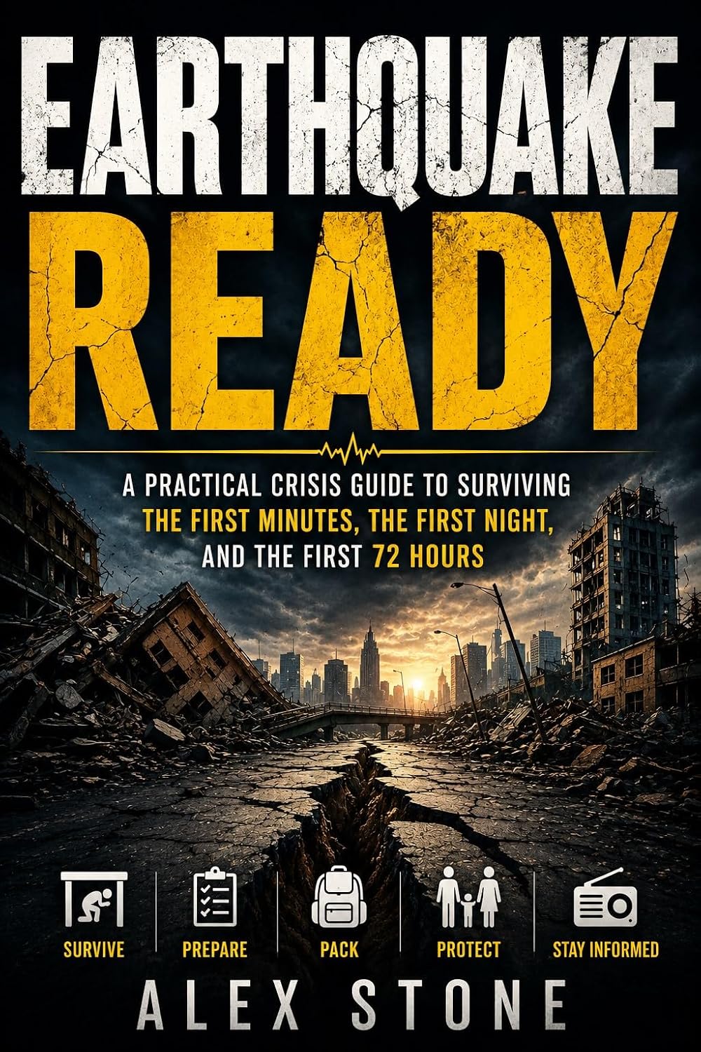 ler totalmente Earthquake Ready: A Practical Crisis Guide to Surviving the First Minutes, the First Night, and the First 72 Hours (Crisis Ready Guides) (English Edition)