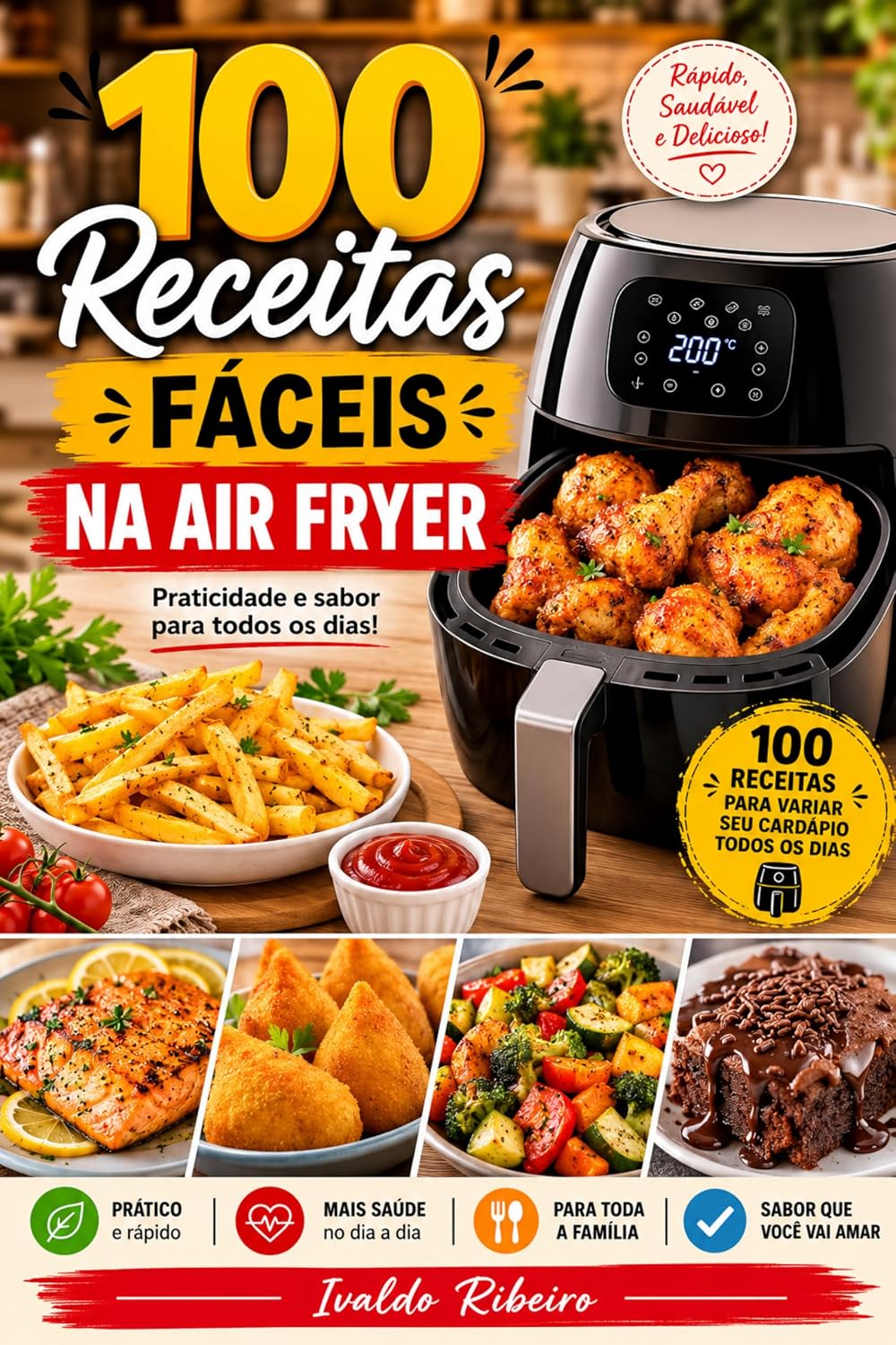 100 Receitas Fáceis na Air Fryer: Praticidade e sabor para todos os dias baixar livro de graça