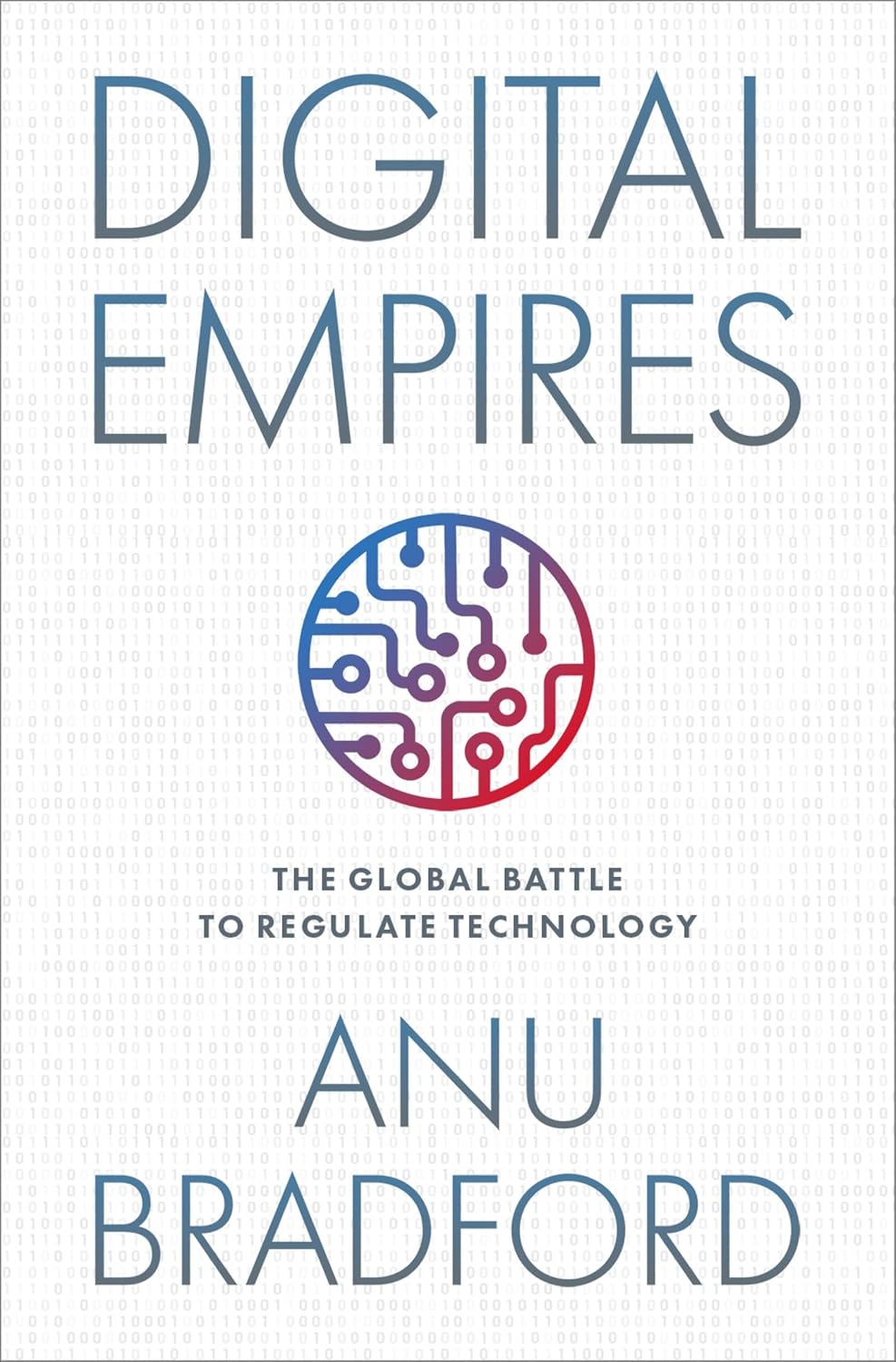 ler totalmente Digital Empires: The Global Battle to Regulate Technology