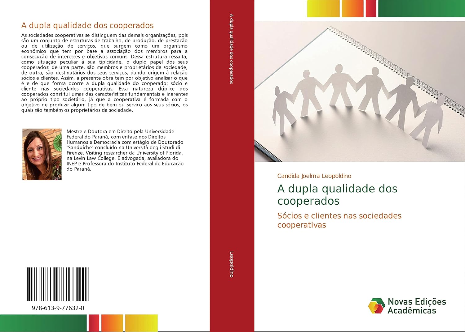 A dupla qualidade dos cooperados: Sócios e clientes nas sociedades cooperativas baixar livro de graça