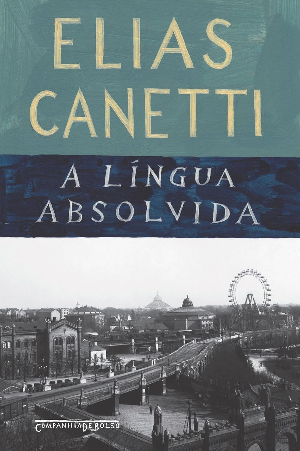 A língua absolvida: História de uma juventude