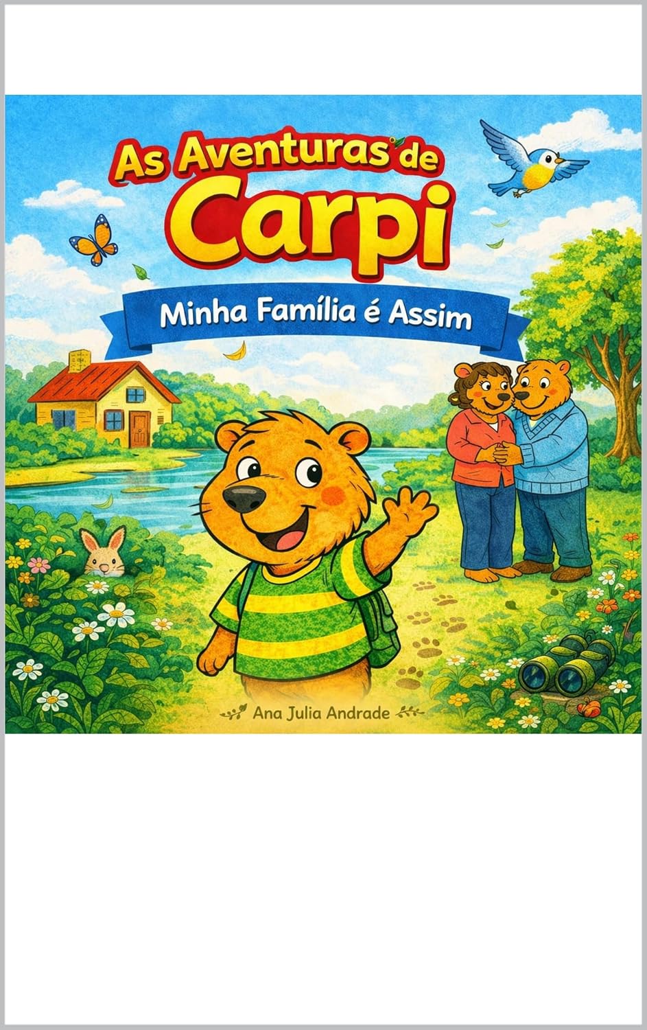 As aventuras de Carpi: Uma história de crescimento, coragem e muitas aventuras. baixar o livro de graça