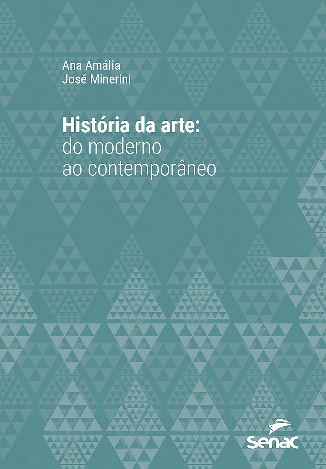 ler totalmente História da arte: do moderno ao contemporâneo (Série Universitária)