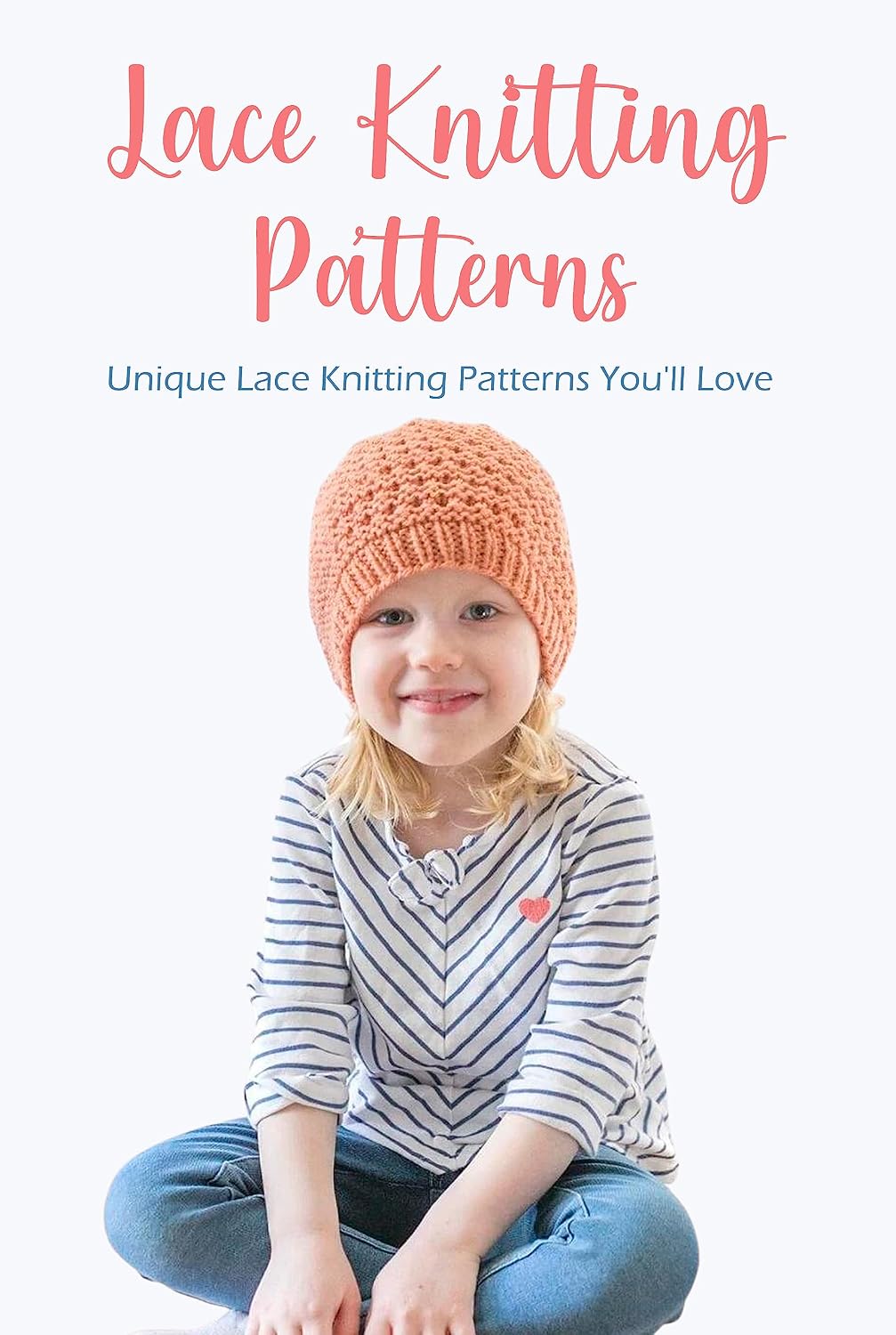 Lace Knitting Patterns: Unique Lace Knitting Patterns You'll Love: Stunning Curated Lace Knitting Patterns (English Edition) baixar livro de graça
