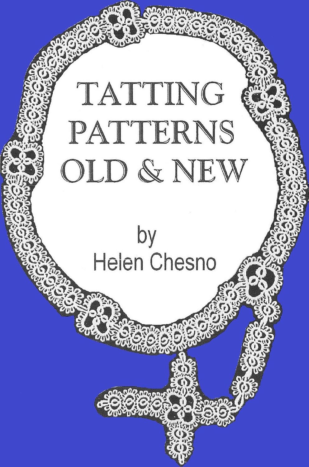 TATTING PATTERNS OLD and NEW (English Edition) baixar livro de graça