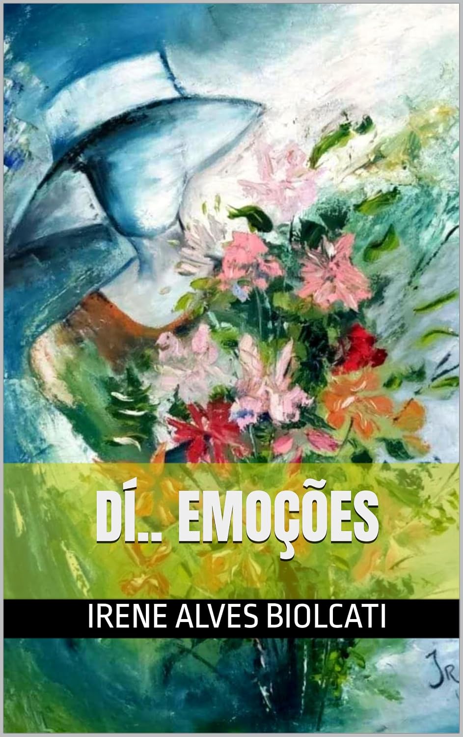 Dí.. Emoções: Poesias, Poemas, Pinturas, Histórias de esperança e Amor, é a sintese desta grande obra construída através da superação e dedicação sem limites. baixar livro de graça