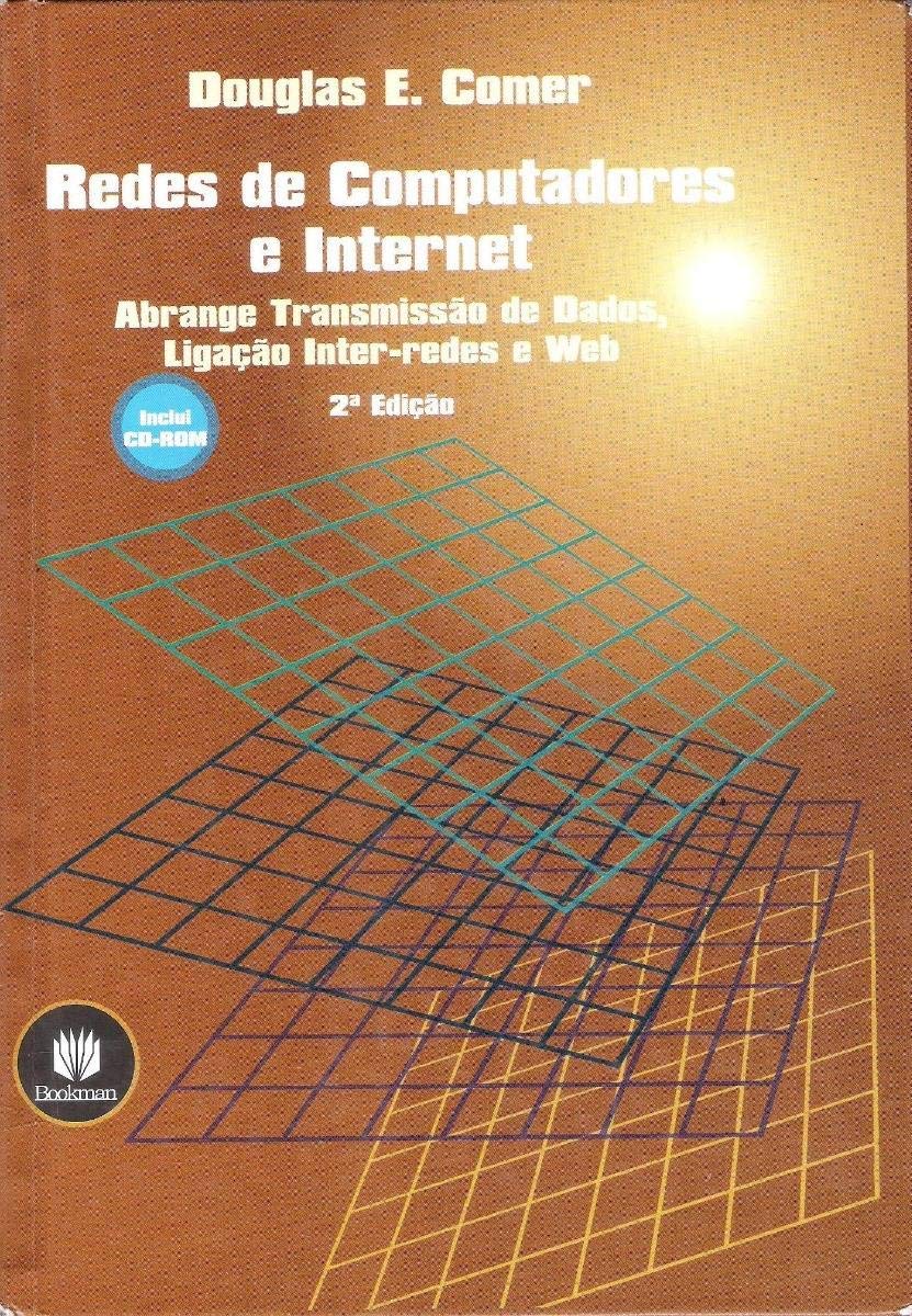 Redes De Computadores E Internet (Ed. Antiga) baixar o livro de graça