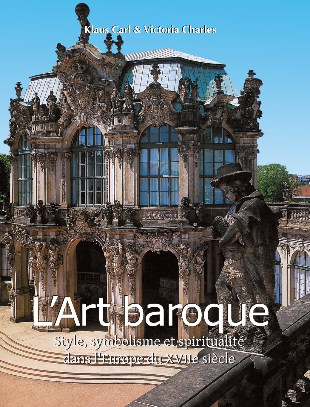 ler totalmente L'Art Baroque: Style, symbolisme et spiritualité dans l'Europe du XVIIe siècle