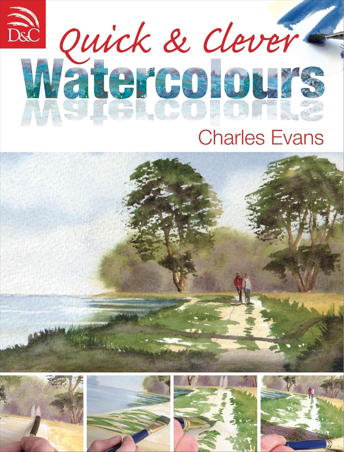 ler totalmente Quick & Clever Watercolours (English Edition)