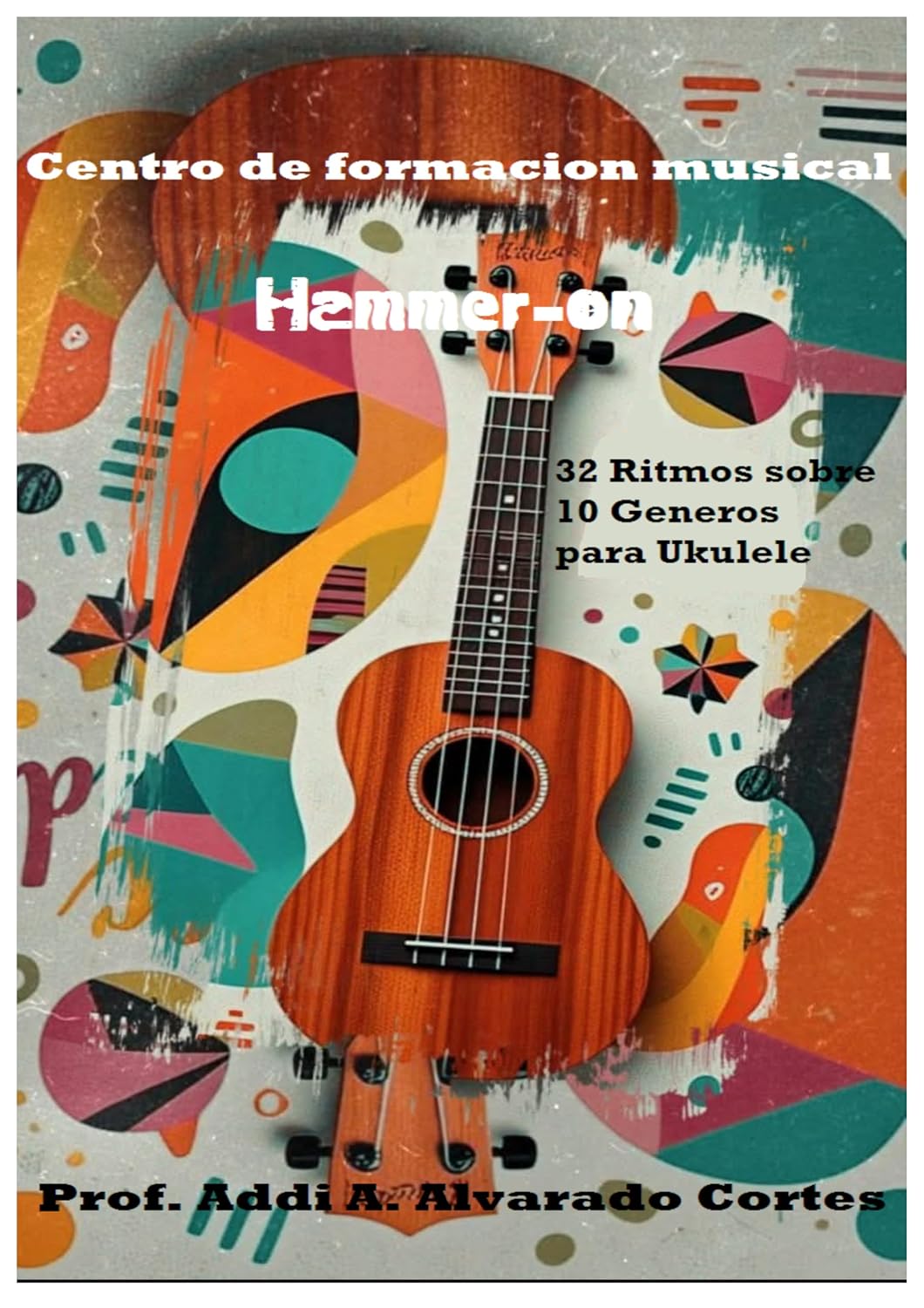 capítulo por capítulo baixar 32 ritmos sobre 10 géneros para ukulele (Spanish Edition)