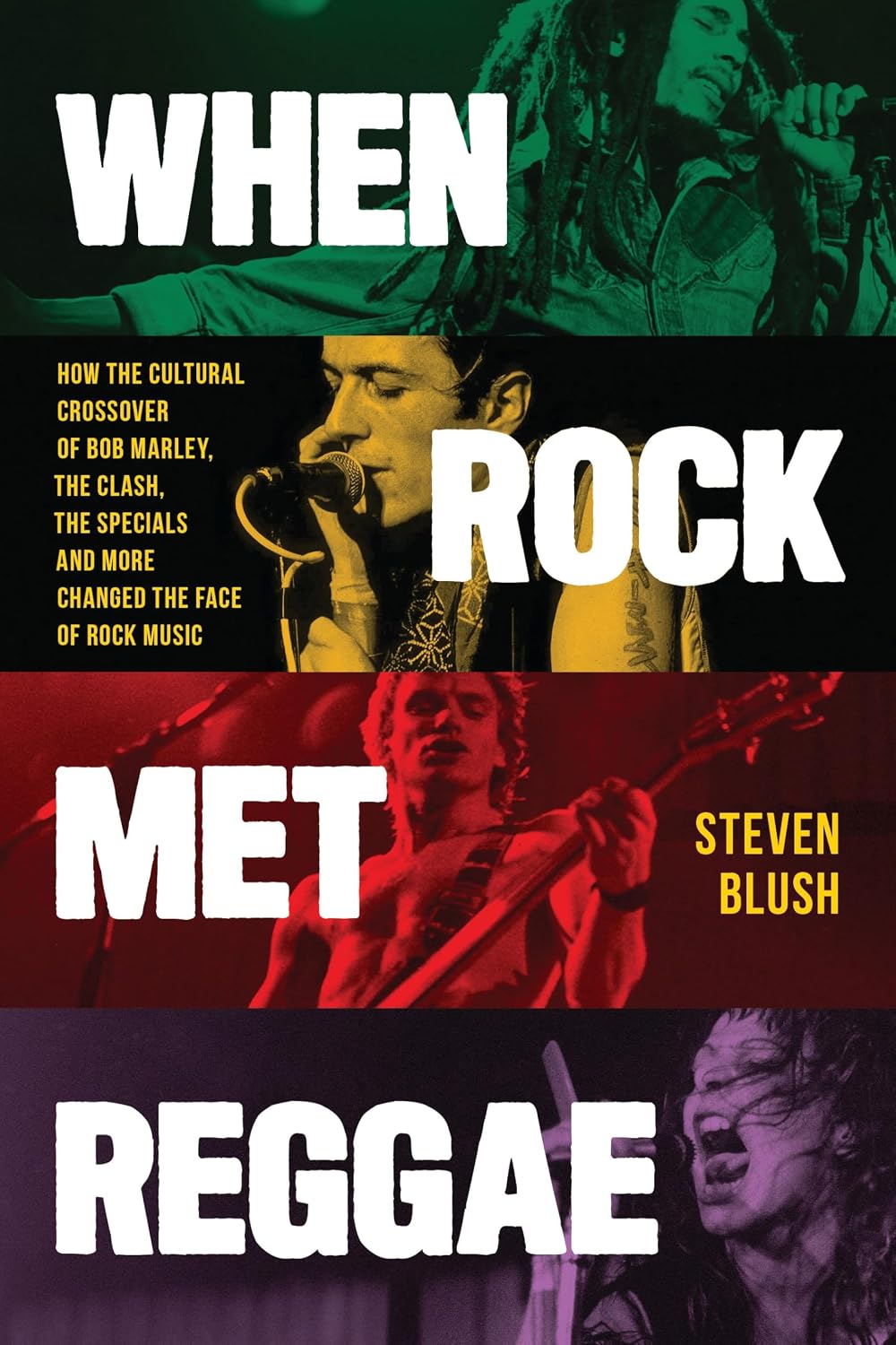 capítulo por capítulo baixar When Rock Met Reggae: How the Cultural Crossover of Bob Marley, The Clash, The Specials and More Changed the Face of Rock Music (English Edition)