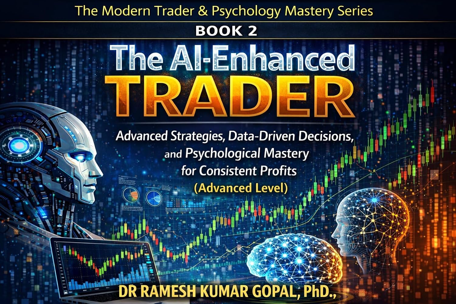 capítulo por capítulo baixar BOOK 2 The AI-Enhanced Trader:: Advanced Strategies, Data-Driven Decisions, and Psychological Mastery for Consistent Profits (Advanced Level) (THE MODERN... PSYCHOLOGY MASTERY SERIES) (English Edition)