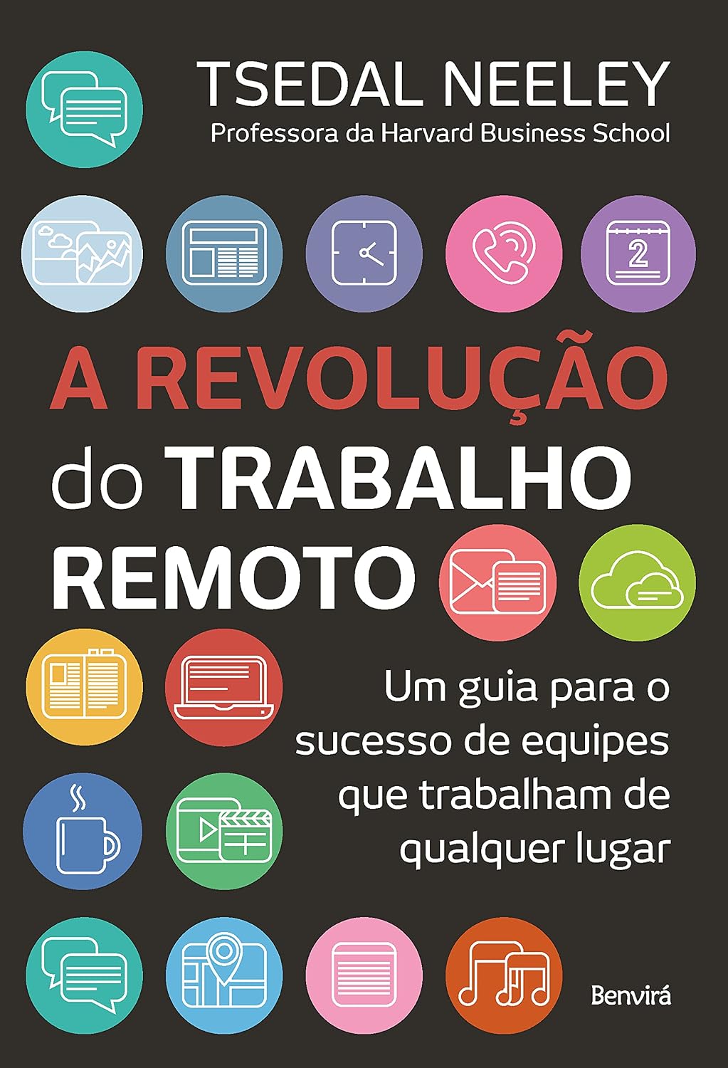 A revolução do trabalho remoto: Um guia para o sucesso de equipes que trabalham de qualquer lugar baixar o livro de graça