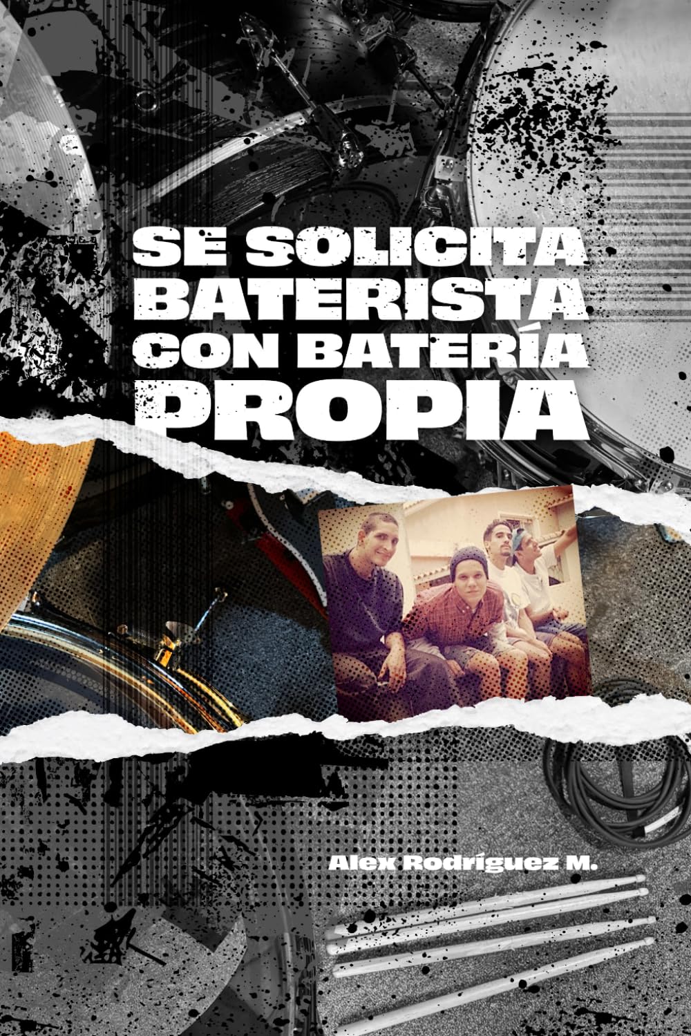 ler totalmente SE SOLICITA BATERISTA CON BATERÍA PROPIA (Spanish Edition)