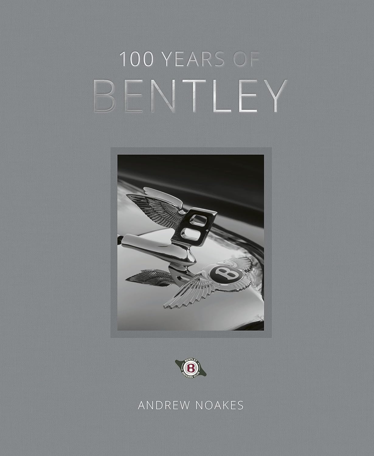 100 Years of Bentley - Reissue baixar o livro de graça