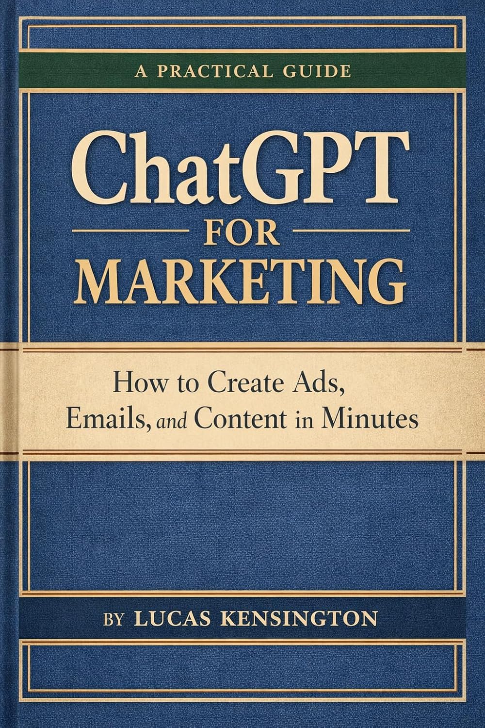 ler totalmente ChatGPT for Marketing: How to Create Ads, Emails, and Content in Minutes (English Edition)